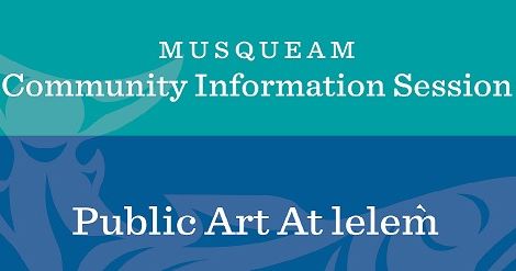 Comminity Info Session - Public Art at leləḿ