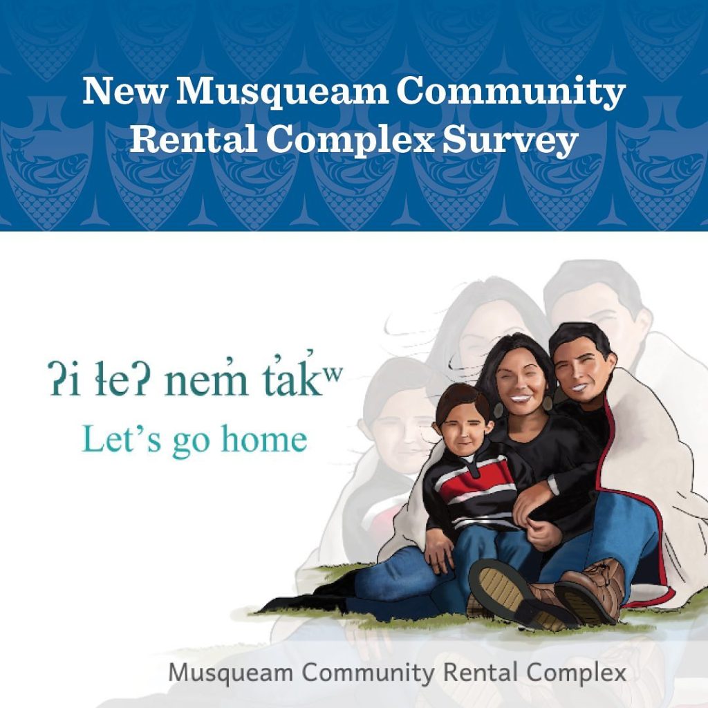 ʔi ɬeʔ nem̓ t̕ak̓w :  let’s go home
-
We invite all Musqueam Members to particip