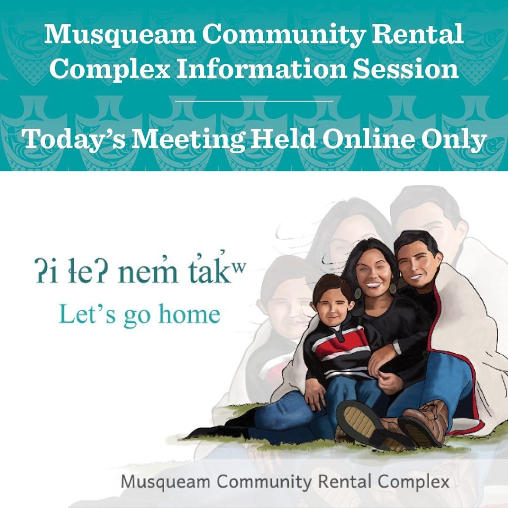 Our priority is to keep Musqueam safe. Due to a number of COVID-19 cases on the