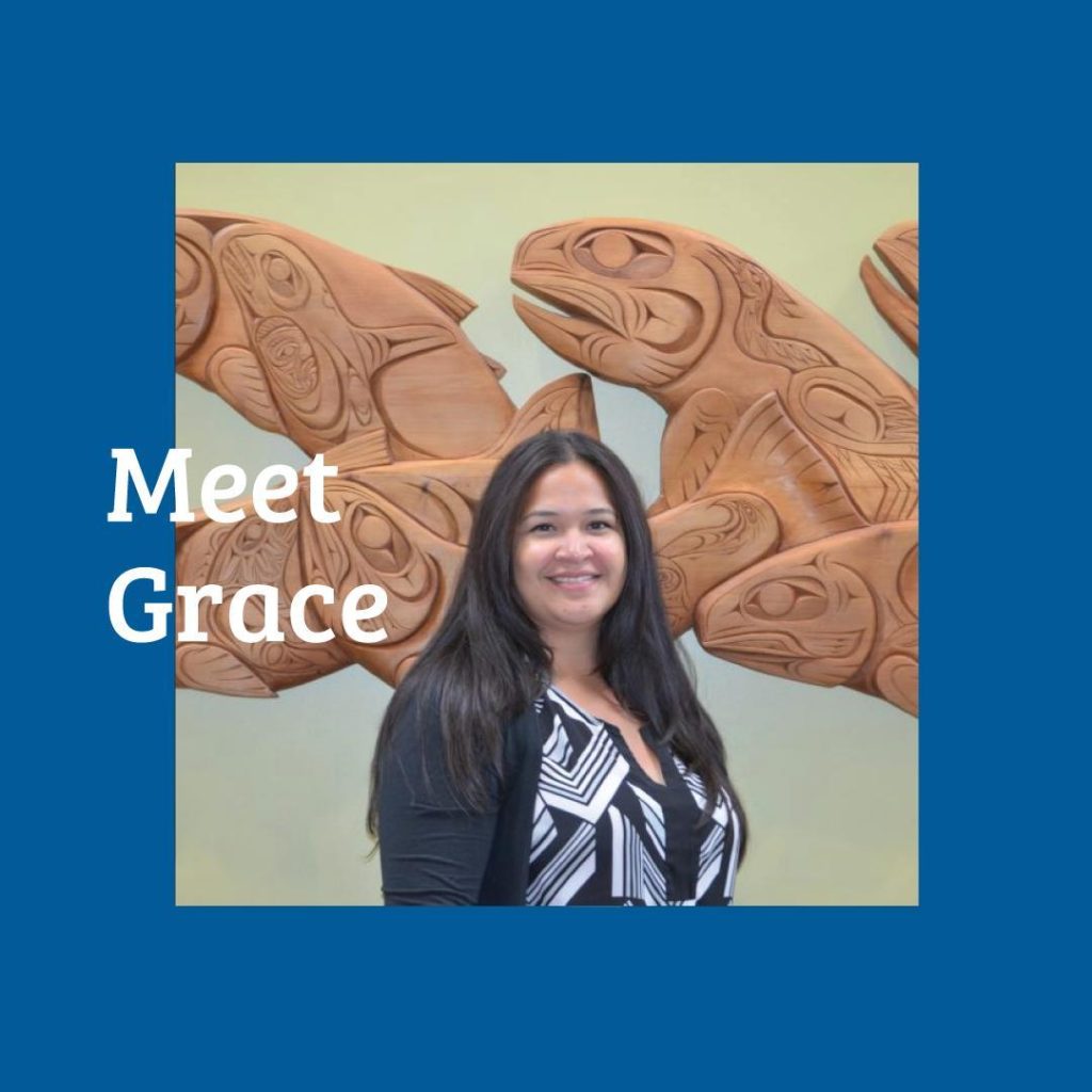 Meet Grace! 

Grace is a Musqueam band member who comes from the Point family.