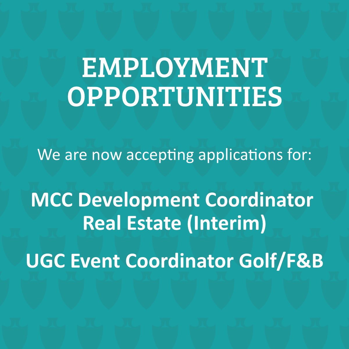 We are now accepting applications for MCC Development Coordinator Real Estate (Interim) and UGC Event Coordinator Golf & F&B. Link in bio for more job descriptions and to apply.